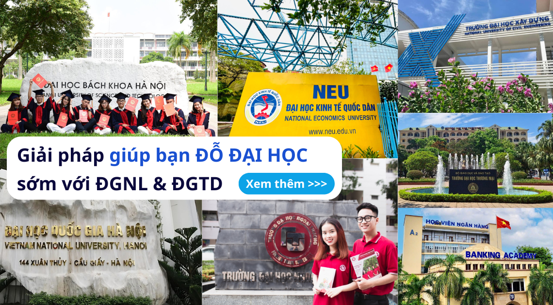 Giai phap giup ban DO DAI HOC som voi DGNL DGTD